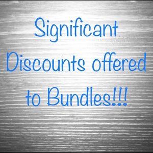 Significant discount’s will be offered to bundles!